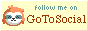 Follow me on GoToSocial